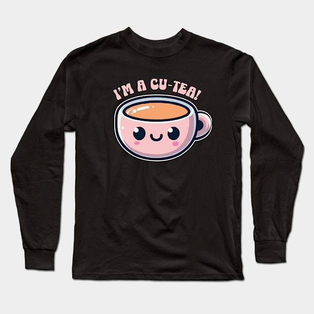 I'm A Cu-Tea Tea Lover Pun Funny Long Sleeve T-Shirt by valiantbrotha